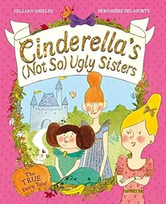 Cinderella's Not So Ugly Sisters